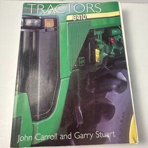 Tractors 8410 Book By John Carroll & Garry Stuart PRC 2003 Softcover - READ